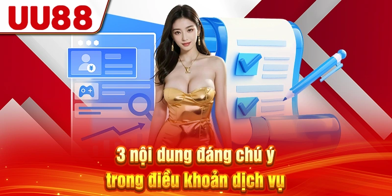 3 nội dung đáng chú ý trong điều khoản dịch vụ